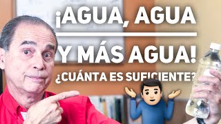 Episodio 7 ¡Agua Agua Y Más Agua ¿Cuánta Es Suficiente [upl. by Nosnar519]