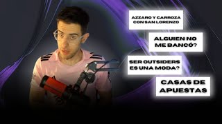 CARROZZA Y AZZARO EN SAN LORENZO ALGUIEN NO ME BANCO EL OUTSIDER ESTA DE MODA [upl. by Lucian]