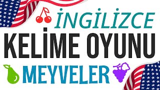 İngilizce Meyve İsimleri Quiz – Kelime Oyunu [upl. by Thesda531]