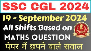 SSC CGL 2024 19 September All Shift Based on maths Questions by mahesh sircgl ssc ssccgl [upl. by Amsaj]