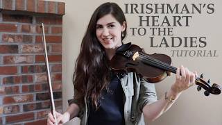 How to play IRISHMANS HEART TO THE LADIES ✨ Irish jig ✨ Fiddle lesson [upl. by Nnylecoj]