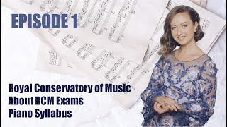 About RCM Exams Piano Syllabus and short history of Royal Conservatory of Music Episode 1 [upl. by Lanod]