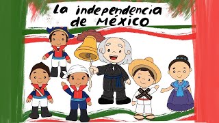 ¡¡La INDEPENDENCIA de México 2023 PARA NIÑOS 🇲🇽🇲🇽🇲🇽 [upl. by Aleron]