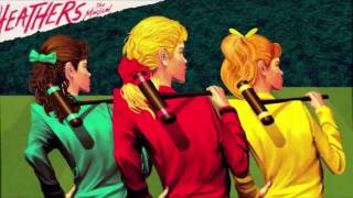 Heathers The musical  Full Soundtrack with Lyrics [upl. by Nivrek]