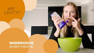 Nasendusche  wie mache ich es richtig [upl. by Llehcor]