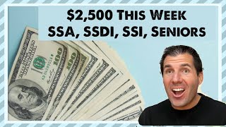 2500 This Week for the Low Income Social Security SSDI SSI Seniors [upl. by Vories95]