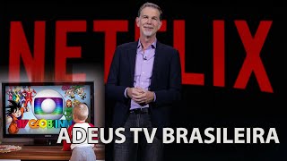 FIM DA TV ABERTA DECRETA A NETFLIX [upl. by Mccarty]