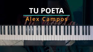 TUTORIAL Tu poeta  Alex Campos ESPECIAL ROMÁNTICO Kevin Sánchez Music [upl. by Korb]