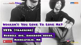 Prince Unreleased 024  Wouldn’t You Love To Love Me 1976  Taja Sevelle duanePrinceDMSR [upl. by Iggy]