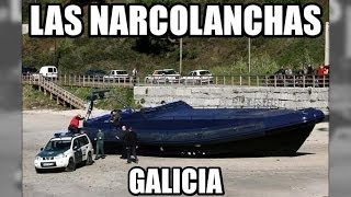 Las narcolanchas y planeadoras en Galicia reportaje  Aduanas SVA [upl. by Ynnij]