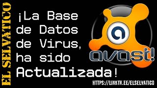 Avast  Audio La Base de Datos de Virus ha sido Actualizada [upl. by Laden]