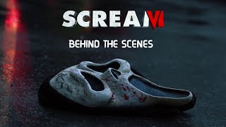 Scream 6 2023 Making of amp Behind the Scenes [upl. by Sihunn]