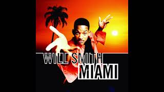 Will Smith Miami Acapella [upl. by Yeldua]