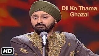 Dil Ko Thama Unka Daman Tham Ke  Ghazal  Jaswinder Singh  Idea Jalsa  Art and Artistes [upl. by Erialc662]