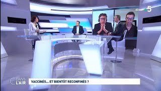 Vaccinés Et bientôt reconfinés  cdanslair 22122020 [upl. by Adirf]