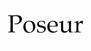 How to Pronounce Poseur [upl. by Riella149]