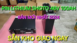 báo giá pin lithium Shoto 48v 100ah Bản mới nhất năm 2024 [upl. by Yrelle]