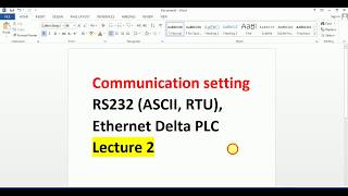 02Communication Setting RS232 ASCII RTU Ethernet Delta PLC with PC Lecture  02 [upl. by Nivk]