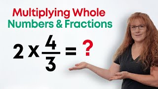 How to Multiply a Whole Number by a Fraction  Multiplying fractions [upl. by Lizabeth]