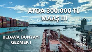 Gemide çalışmak için 10 muhteşem sebep  300000 TL MAAŞ  Bedava dünyayı gezmek [upl. by Atiuqcaj]