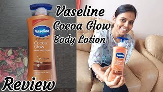 Vaseline Cocoa Glow Body Lotion Review  Rs 219 for 400ML  Vaseline Body Lotion [upl. by Miharba835]