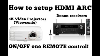 How to setup HDMi ARC in Denon receivers and 4K Video Projectors Viewsonic [upl. by Ahsimak721]