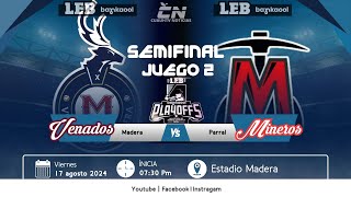 LEB SemiFinal Venados de Madera vs Mineros de Parral  Juego 2 [upl. by Utica]