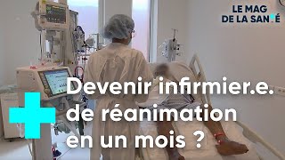 Infirmier de réanimation  une formation difficile  Le Magazine de la Santé [upl. by Vance]