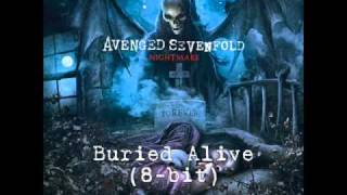 Avenged Sevenfold  Buried Alive 8bit [upl. by Ymac]