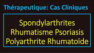 Traitements Rhumatisme inflammatoire Spondylarthrite Rhumatisme psoriasique Polyarthrite Rhumatoïde [upl. by Htial]