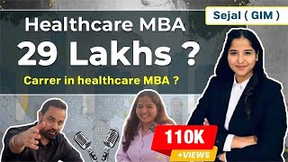 MBA in Healthcare Management  Pharma MBA  Scope  Salary  Roles ft Sejal  GIM [upl. by Pearline]