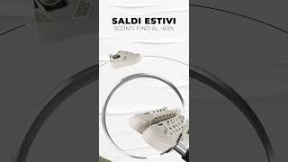 Continuano i nostri saldi estivi [upl. by Essex]