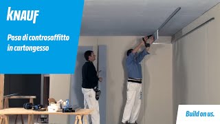 Knauf video di posa su come realizzare controsoffitti in cartongesso [upl. by Patman39]