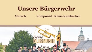 Unsere Bürgerwehr [upl. by Ilocin]