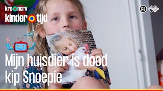 kip Snoepie  Mijn huisdier is dood Kindertijd KRONCRV [upl. by Weywadt]