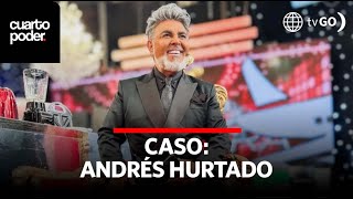 Andrés Hurtado Sus nexos con el narco quotVaticanoquot  Cuarto Poder  Perú [upl. by Gerg]