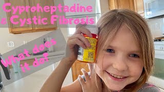 Cyproheptadine and how it relates to Cystic Fibrosis [upl. by Sibel]