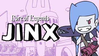 Lore of Legends Jinx the Loose Cannon [upl. by Clayborne]