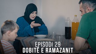 Dobitë e Ramazanit  Episodi 29 [upl. by Yendor]