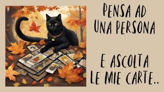 ❣️pensa ad una persona e ascolta le carte tarocchi Silvia [upl. by Wyck]