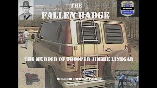 The Fallen Badge  The Murder of Trooper Jimmie Linegar [upl. by Burger]