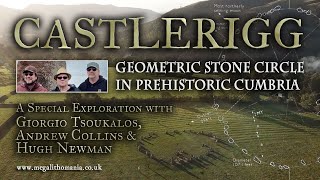 Castlerigg  Geometric Stone Circle in Cumbria  Giorgio Tsoukalos Andrew Collins amp Hugh Newman [upl. by Aurelius]