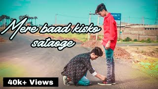 Mere Baad Kisko Sataoge Official video  Meri Dosti Ki Balaye lo  Godda ROYAL Creation [upl. by Hnilym]