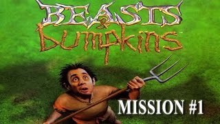 BEASTS AND BUMPKINS  Mission 1 [upl. by Hemingway]