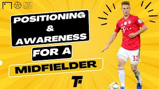 Positioning and Awareness for Midfielders TipsTechniques for Success in 2023  Footy Tactics [upl. by Dacey]