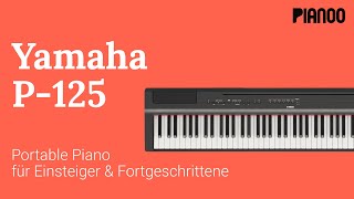 Digitalpiano für Anfänger  Test Yamaha P125 [upl. by Demeyer]