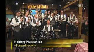 Heidegg Musikanten  Sorgenbrecher [upl. by Enneicul]