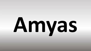 How to Pronounce Amyas [upl. by Annirac]