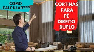 Cortina Pé Direito Duplo Como Medir e Calcular [upl. by Yerkovich]