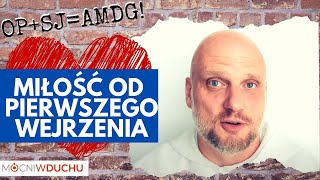 Adam Szustak  Miłość od pierwszego wejrzenia ❤️ [upl. by Anifesoj]